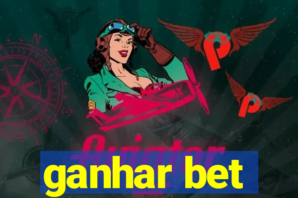 ganhar bet